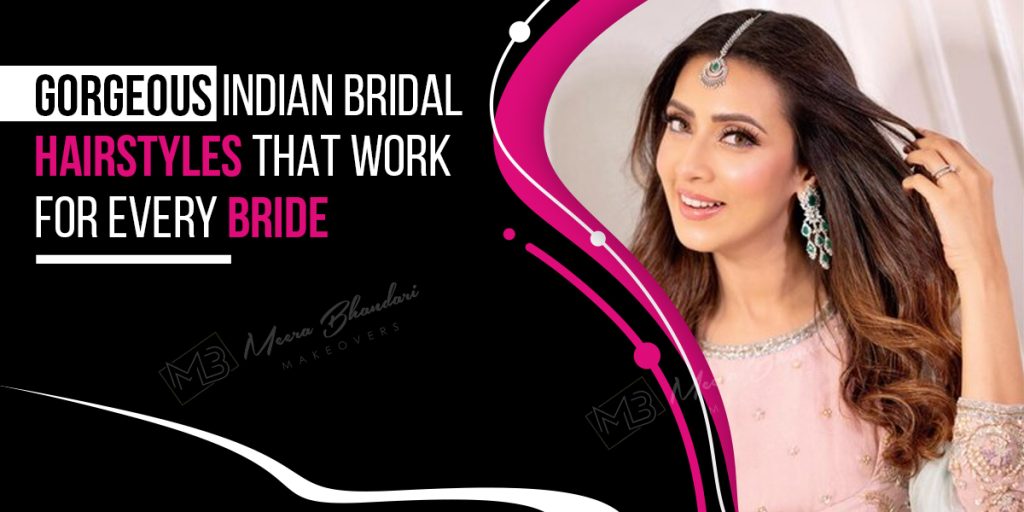 Gorgeous Indian Bridal Hairstyles That Work for Every Bride