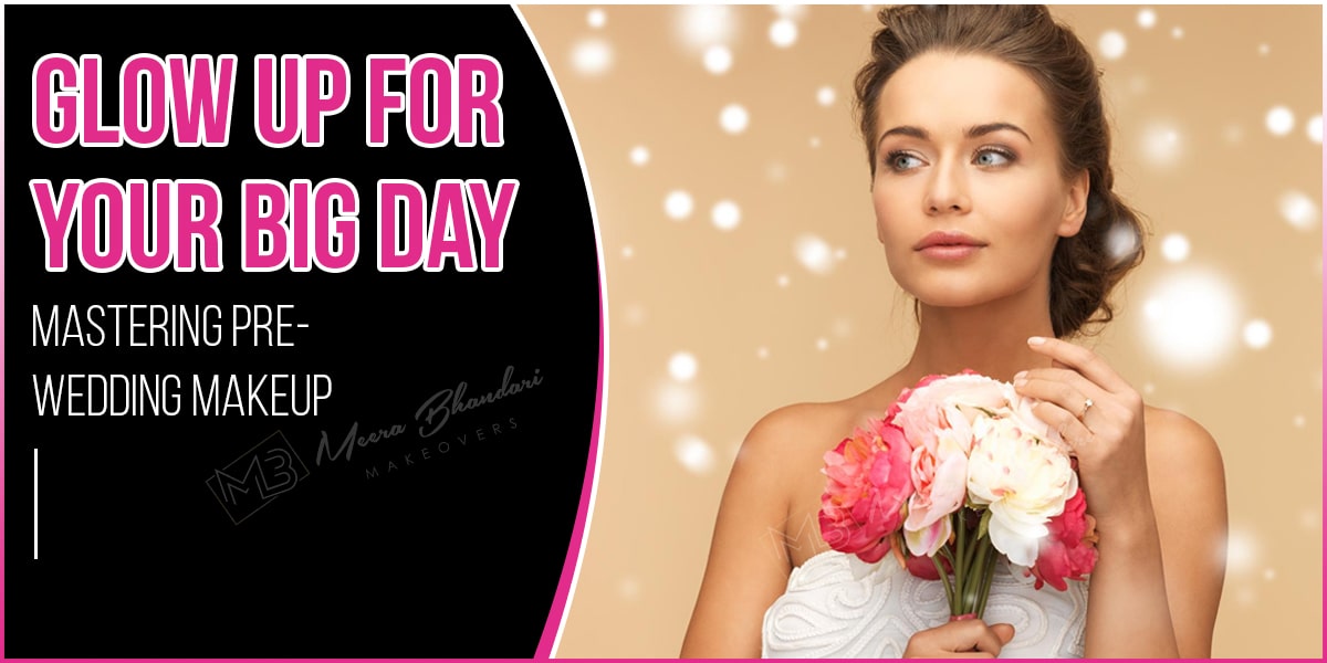 Pre-Wedding Makeup